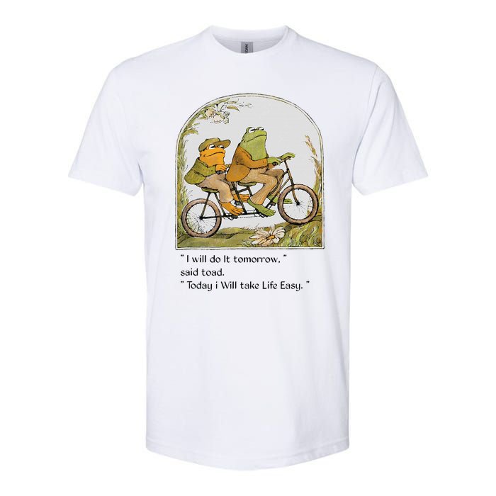 Frog And Toad I Will Do It Tomorrow Said Toad Softstyle CVC T-Shirt