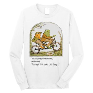 Frog And Toad I Will Do It Tomorrow Said Toad Long Sleeve Shirt