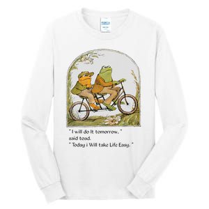 Frog And Toad I Will Do It Tomorrow Said Toad Tall Long Sleeve T-Shirt