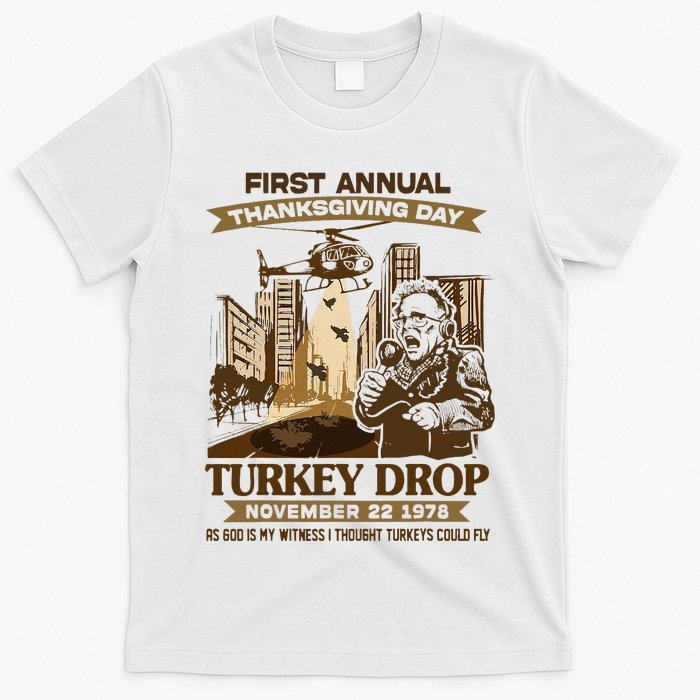 First Annual Turkey Drop Thanksgiving Day As God My Witness T-Shirt