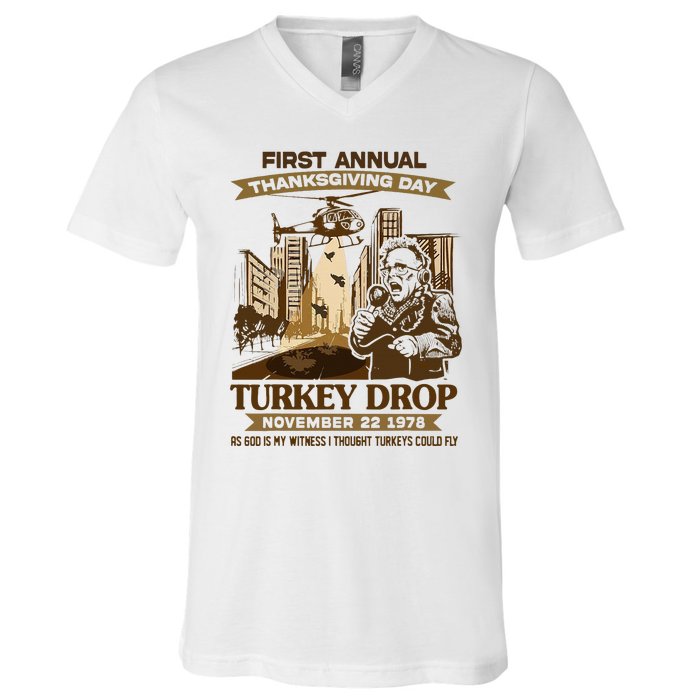 First Annual Turkey Drop Thanksgiving Day As God My Witness V-Neck T-Shirt