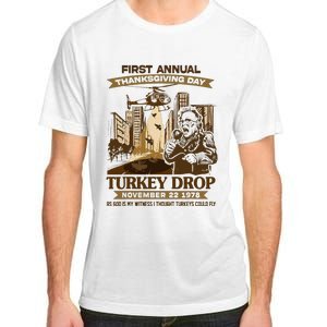 First Annual Turkey Drop Thanksgiving Day As God My Witness Adult ChromaSoft Performance T-Shirt