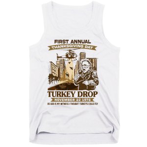 First Annual Turkey Drop Thanksgiving Day As God My Witness Tank Top