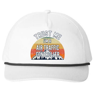 Funny Air Traffic Controller Gift Trust Me Im A Air Traffi Gift Snapback Five-Panel Rope Hat