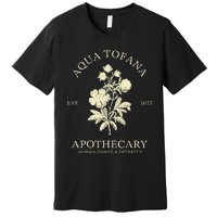 Feminist Aqua Tofana Apothecary Vintage Design Premium T-Shirt