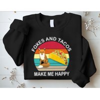 Foxes And Tacos Make Me Happy Retro Sunset Sweatshirt