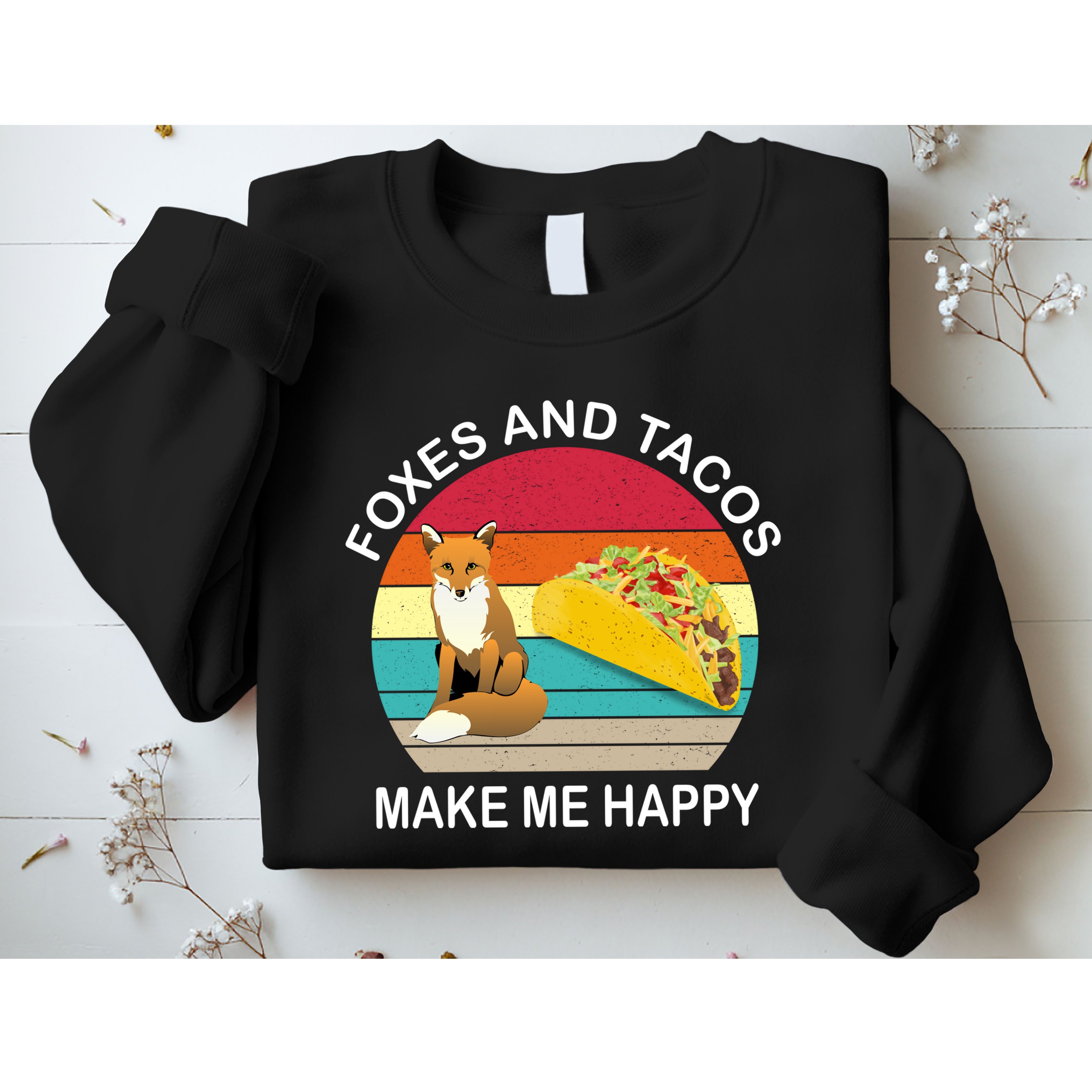 Foxes And Tacos Make Me Happy Retro Sunset Sweatshirt