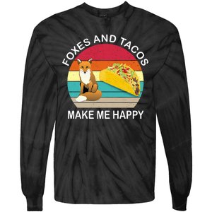 Foxes And Tacos Make Me Happy Retro Sunset Tie-Dye Long Sleeve Shirt