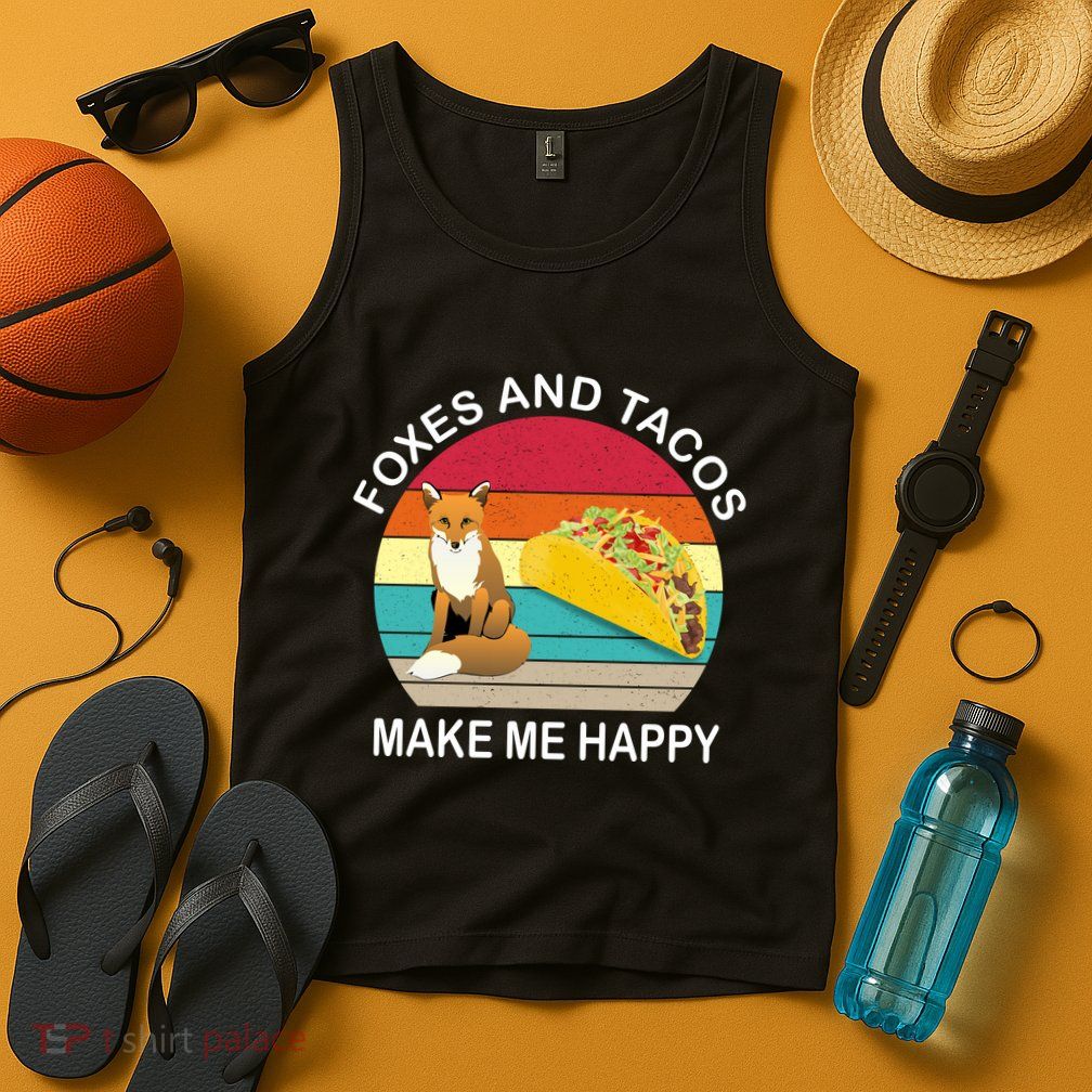 Foxes And Tacos Make Me Happy Retro Sunset Tank Top