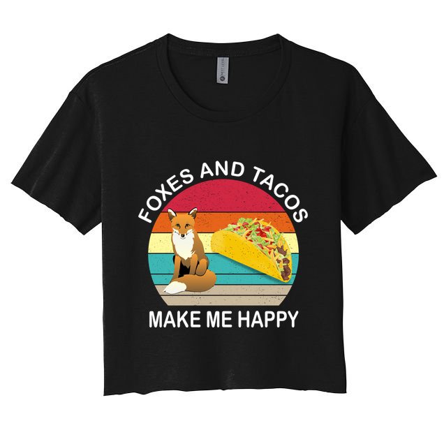 Foxes And Tacos Make Me Happy Retro Sunset Crop Top