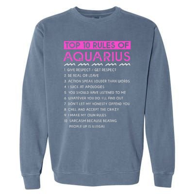 Funny Aquarius Top 10 Rules Of Aquarius Garment-Dyed Sweatshirt