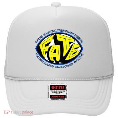 Furture Awaiting Triumphant Eternal Fate Acronym Quoted High Crown Mesh Back Trucker Hat