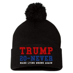 Funny Anti Trump 2024 Elections Make Lying Wrong Again Pom Pom 12in Knit Beanie