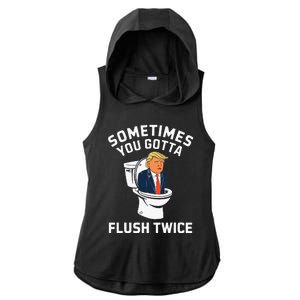 Funny Anti Trump Sometimes You Gotta Flush Twice Ladies PosiCharge Tri-Blend Wicking Draft Hoodie Tank