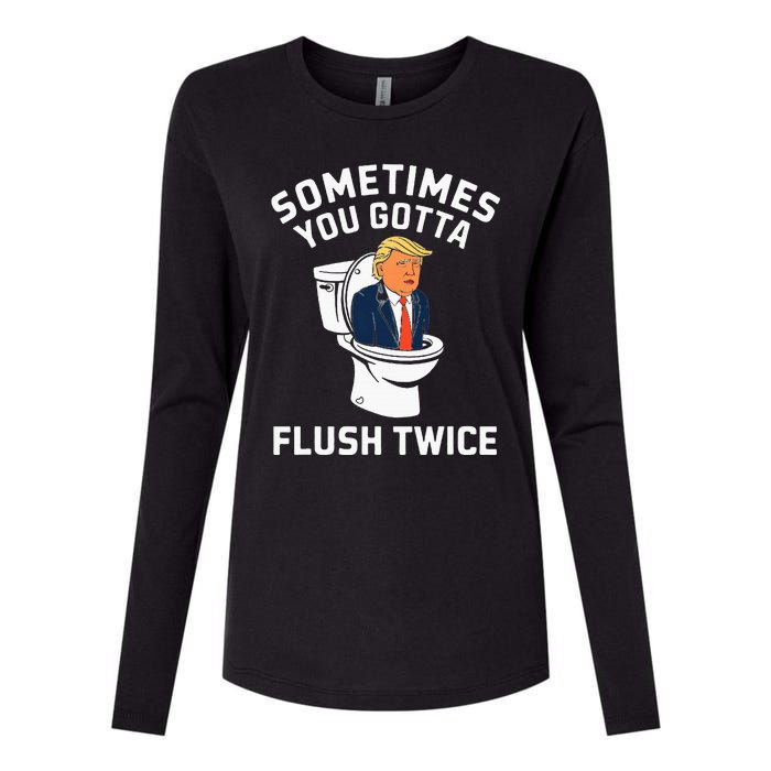 Funny Anti Trump Sometimes You Gotta Flush Twice Womens Cotton Relaxed Long Sleeve T-Shirt