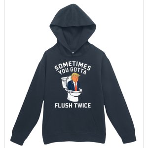 Funny Anti Trump Sometimes You Gotta Flush Twice Urban Pullover Hoodie