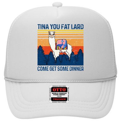 Funny Alpaca Tina You Fat Lard Come And Get Some Dinner Trucker Hat