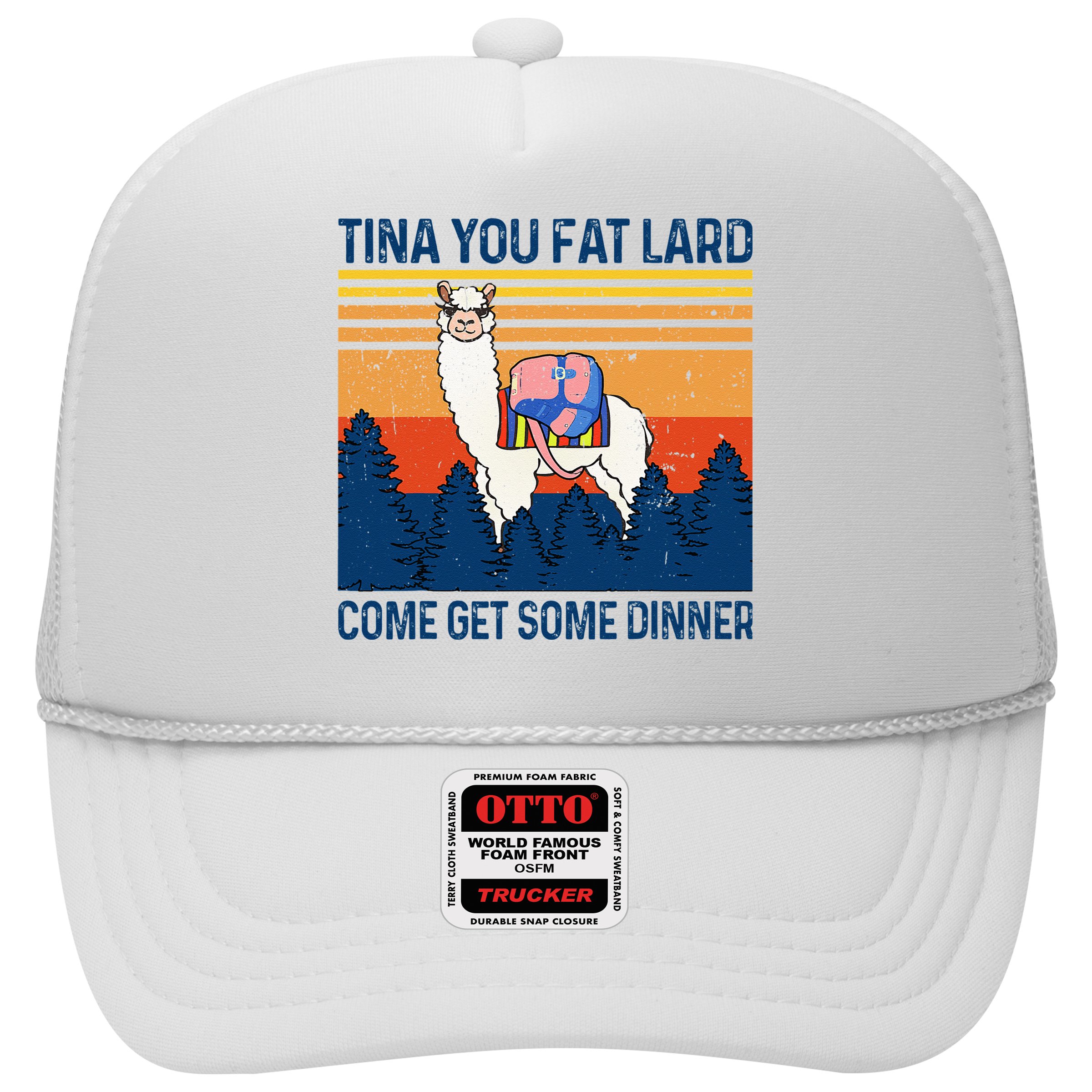 Funny Alpaca Tina You Fat Lard Come And Get Some Dinner Hat