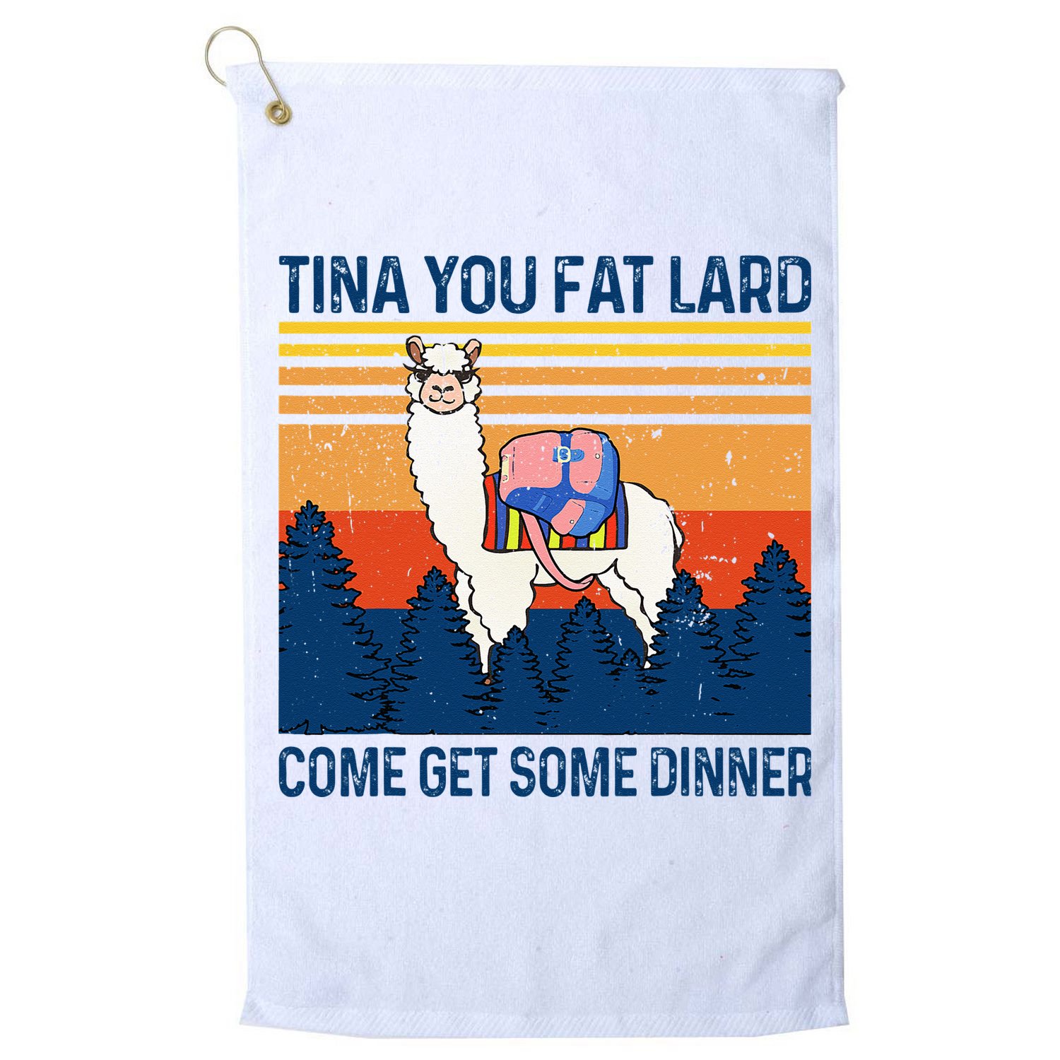 Funny Alpaca Tina You Fat Lard Come And Get Some Dinner Golf Towel
