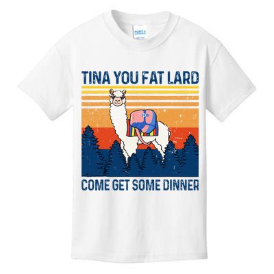 Funny Alpaca Tina You Fat Lard Come And Get Some Dinner Kids T-Shirt