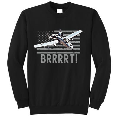 Funny A10 Thunderbolt Warthog BRRRRRT Tall Sweatshirt