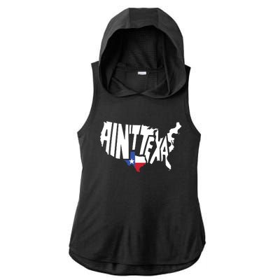 Funny Aint Texas Usa Map Proud Texan Ladies PosiCharge Tri-Blend Wicking Draft Hoodie Tank