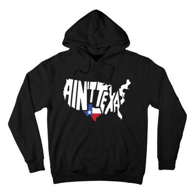 Funny Aint Texas Usa Map Proud Texan Tall Hoodie