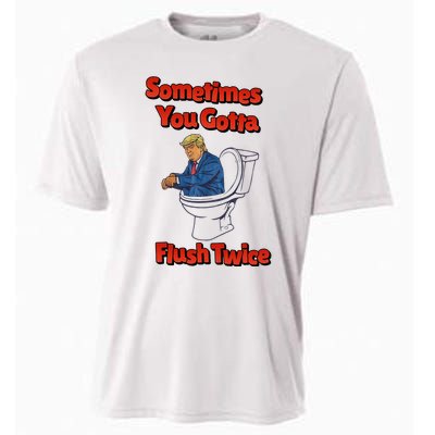 Funny Anti Trump Sometimes You Gotta Flush Twice Cooling Performance Crew T-Shirt