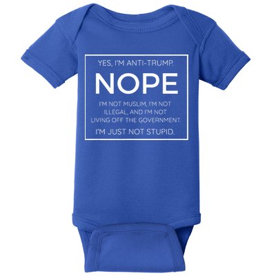 Funny Anti Trump Quote IM Just Not Stupid Baby Bodysuit