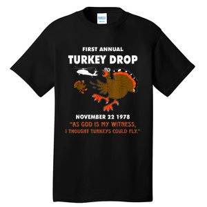 First Anual Turkkey Drop Tall T-Shirt