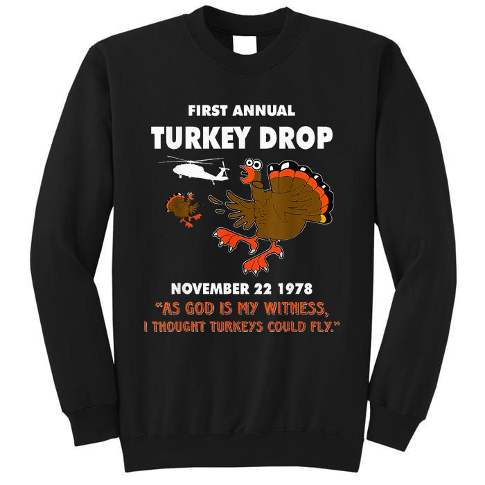 First Anual Turkkey Drop Tall Sweatshirt