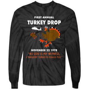 First Anual Turkkey Drop Tie-Dye Long Sleeve Shirt