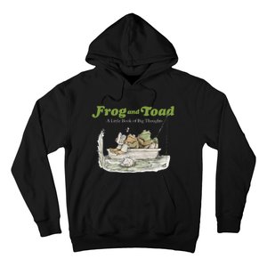 Frog And Toad A Little Book Of Big Thoughts Lover Gift Idea Trending Hoodie