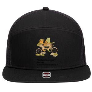 Frog And Toad I Will Do It Tomorrow Said Today I Will Take Life Easy 7 Panel Mesh Trucker Snapback Hat