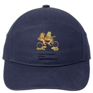 Frog And Toad I Will Do It Tomorrow Said Today I Will Take Life Easy 7-Panel Snapback Hat