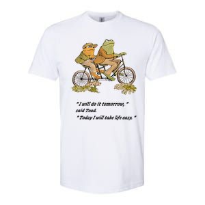 Frog And Toad I Will Do It Tomorrow Said Today I Will Take Life Easy Softstyle CVC T-Shirt