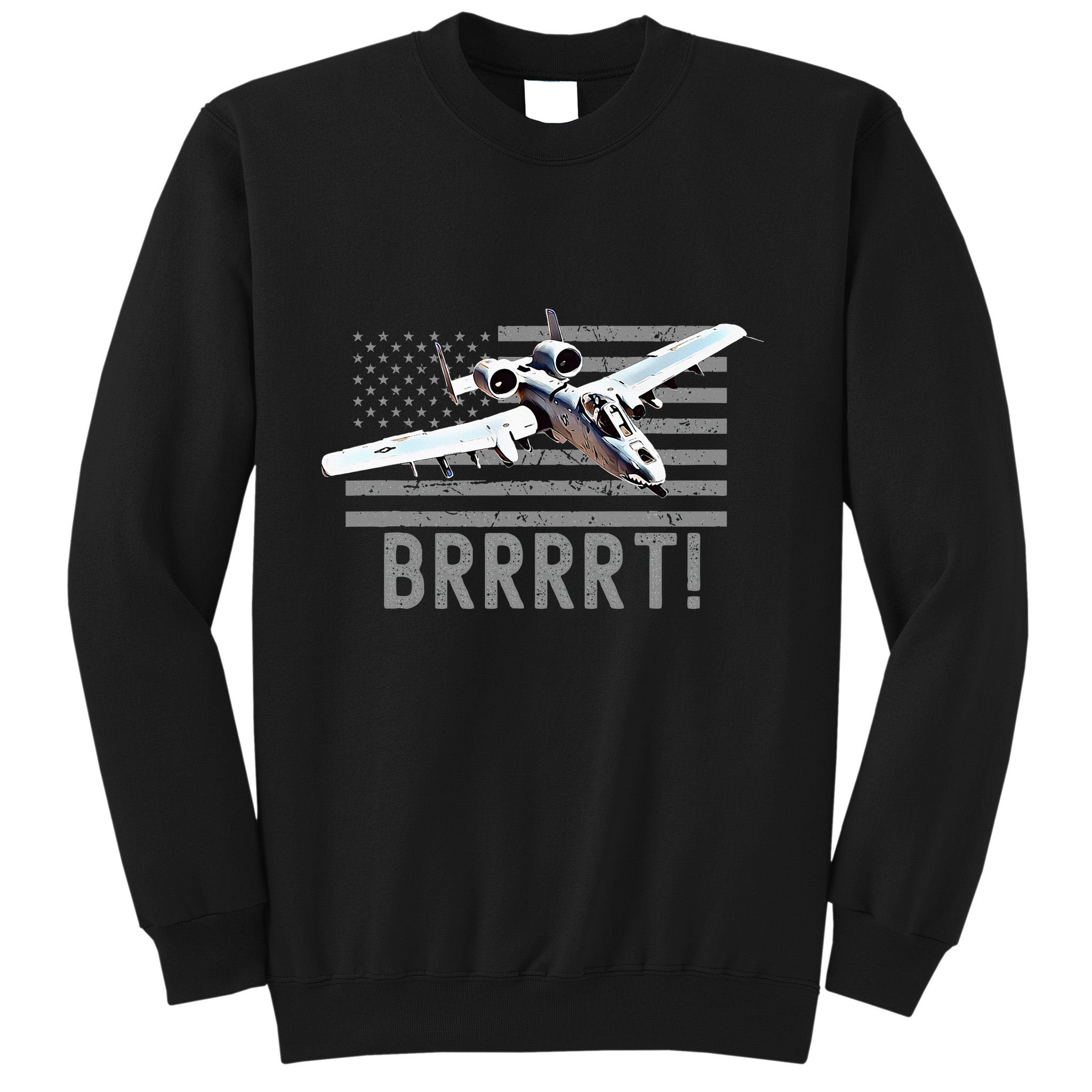 Funny A10 Thunderbolt Warthog Brrrrrt Sweatshirt