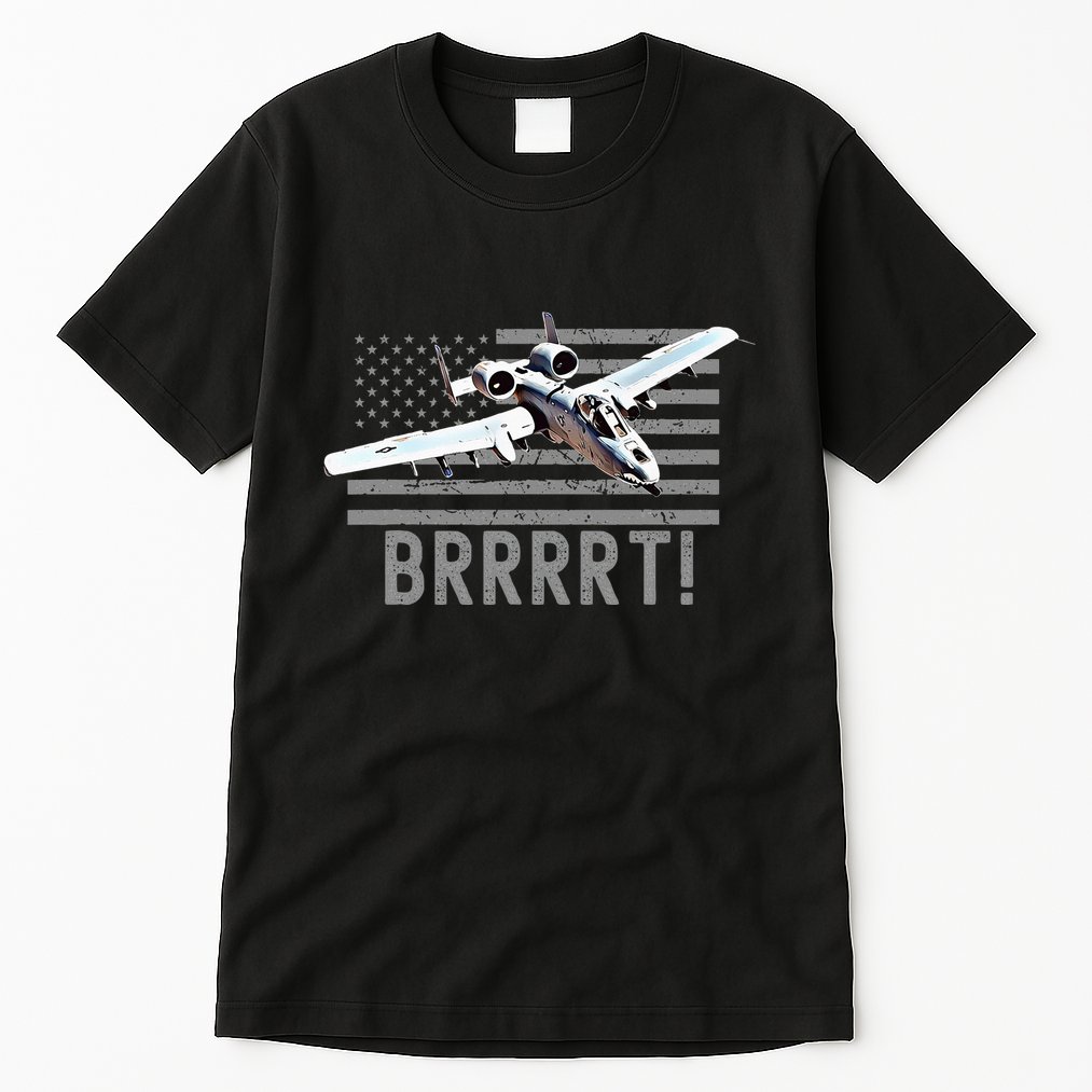 Funny A10 Thunderbolt Warthog Brrrrrt Tall T-Shirt