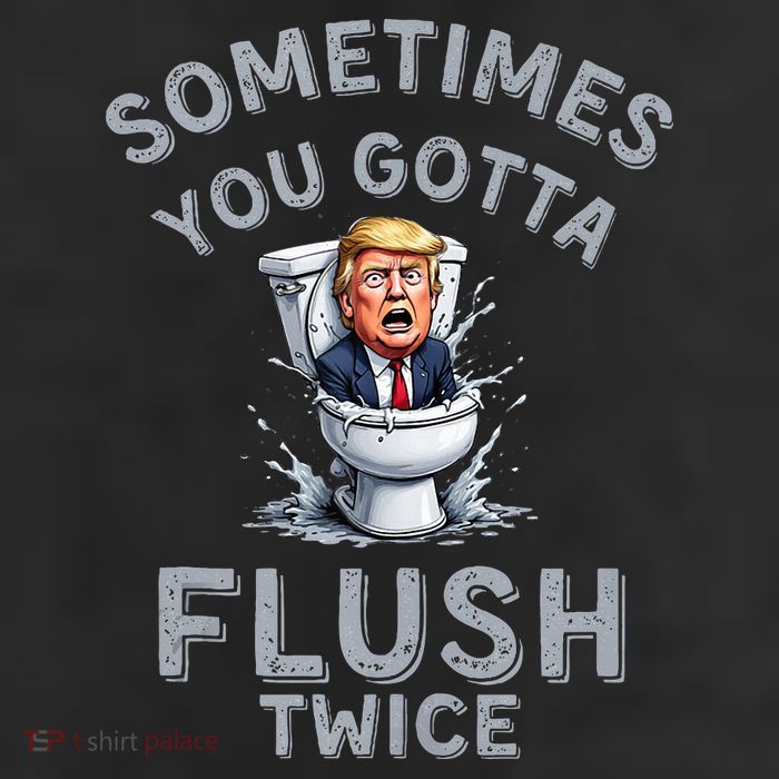 Funny Anti Trump Sometimes You Gotta Flush Twice 7 Panel Mesh Trucker Snapback Hat