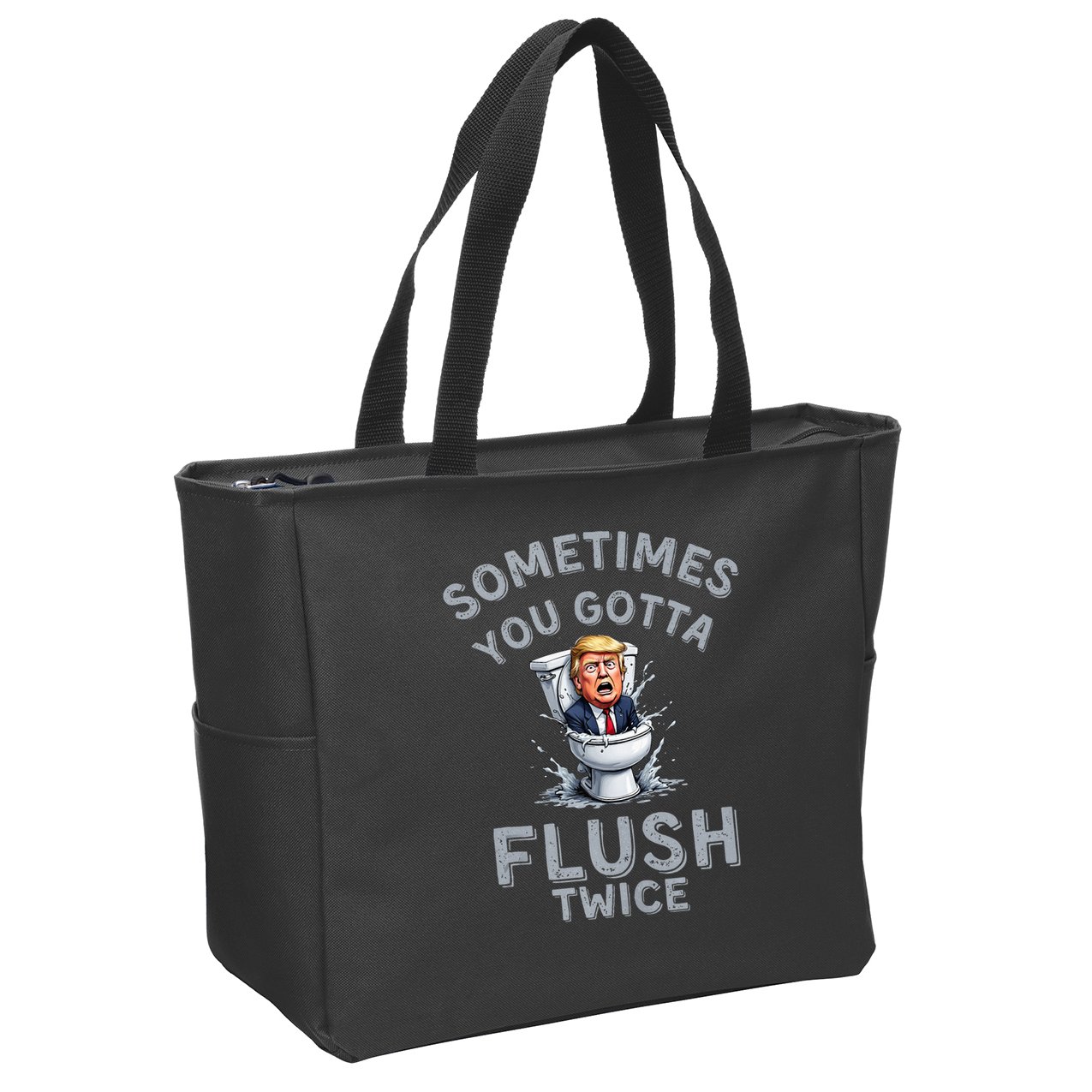 Funny Anti Trump Sometimes You Gotta Flush Twice Zip Tote Bag