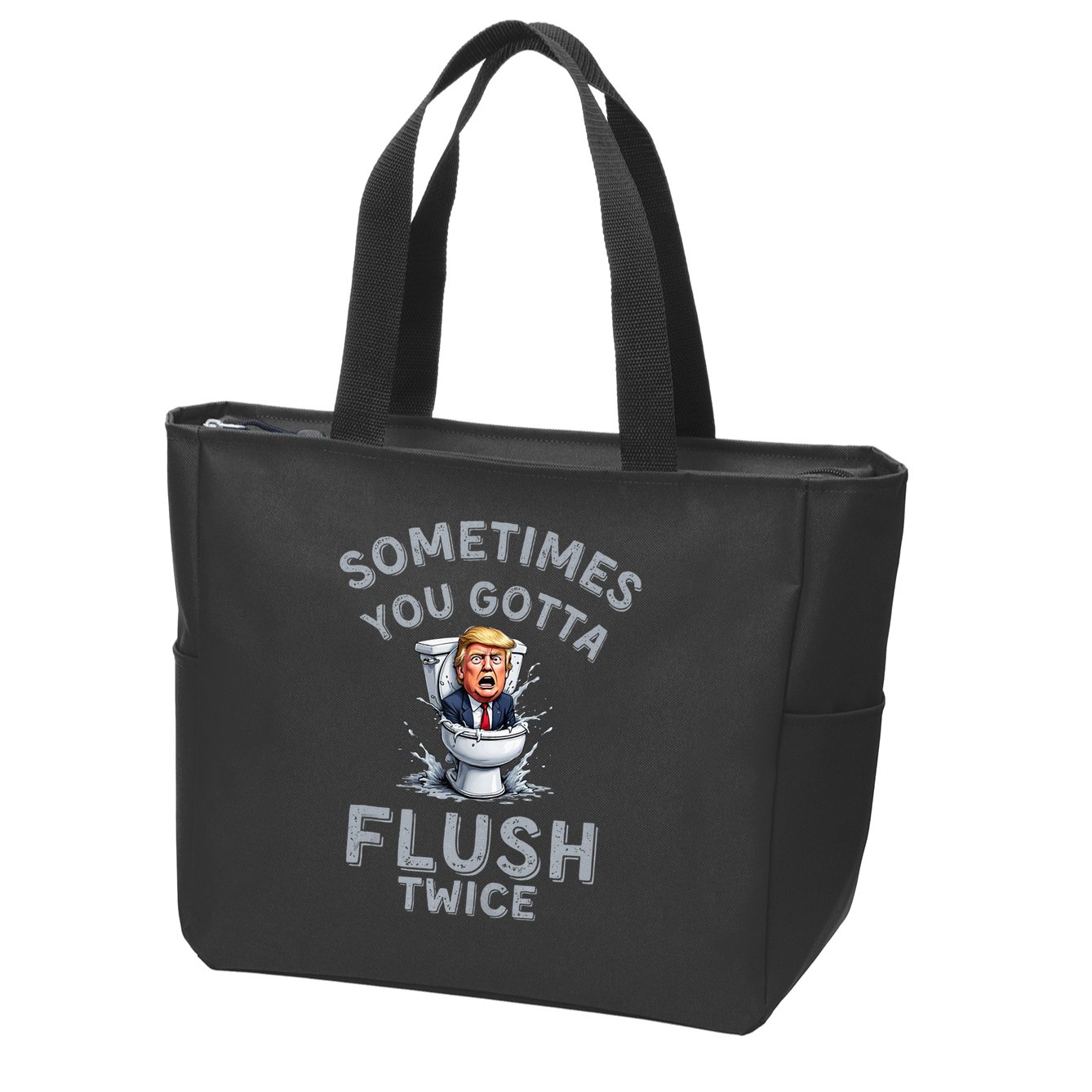 Funny Anti Trump Sometimes You Gotta Flush Twice Zip Tote Bag