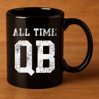 Football All Time Qb Quarterback Dad 11oz C Handle Ceramic Mug