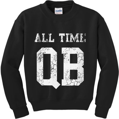 Football All Time Qb Quarterback Dad Kids Sweatshirt