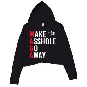 Funny Anti Trump Maga Make The Asshole Go Away Crop Fleece Hoodie