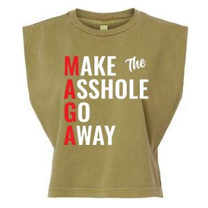 Funny Anti Trump Maga Make The Asshole Go Away Garment-Dyed Women's Muscle Tee