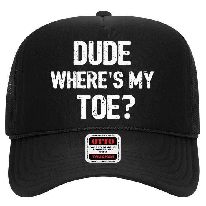 Funny Ampu Toe Prosthetic Leg Joke Gift High Crown Mesh Back Trucker Hat