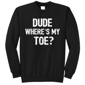 Funny Ampu Toe Prosthetic Leg Joke Gift Sweatshirt