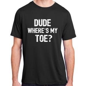 Funny Ampu Toe Prosthetic Leg Joke Gift Adult ChromaSoft Performance T-Shirt