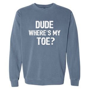 Funny Ampu Toe Prosthetic Leg Joke Gift Garment-Dyed Sweatshirt