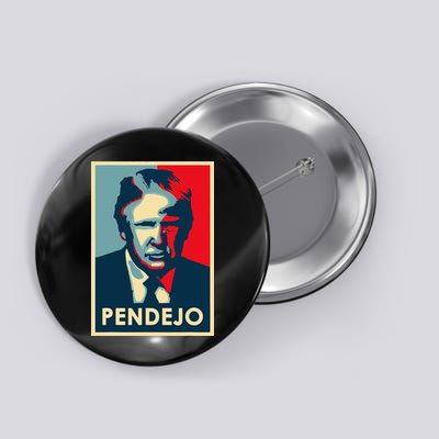 Funny Anti Trump Pendejo Political Button